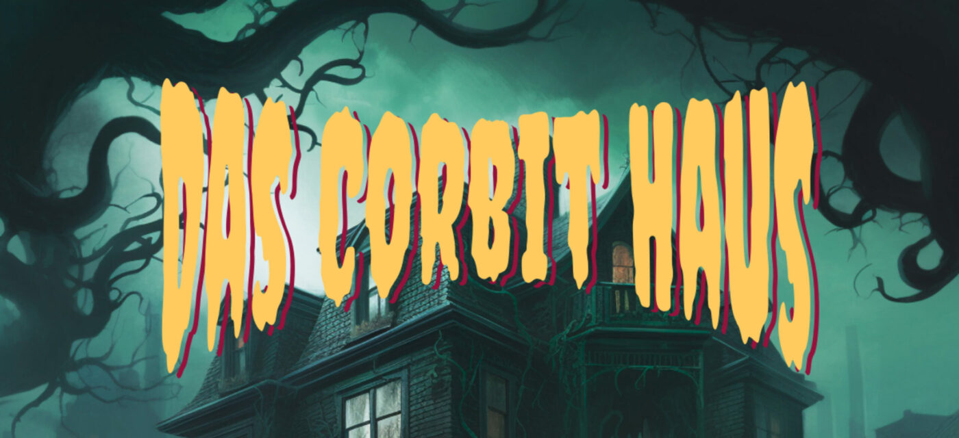 WF CoC 1.2 – Das Corbit Haus